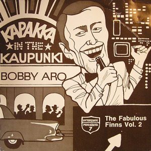 Bobby Aro : Kapakka In The Kaupunki