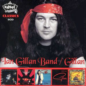 Ian Gillan Band / Gillan : Classics 5CD