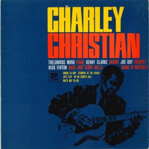Charley Christian : The Immortal Charley Christian