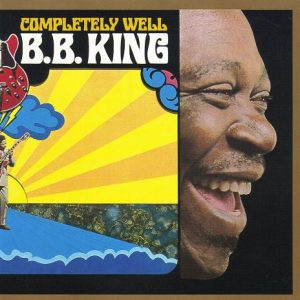 B.B. King : Completely Well