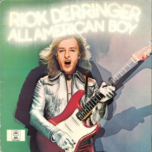 Rick Derringer : All American Boy
