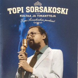 Topi Sorsakoski : Kultaa ja Timantteja