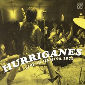 Hurriganes : Live In Hamina 1973