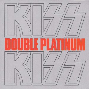 Kiss : Double Platinum