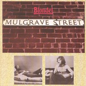 Amazing Blondel : Mulgrave Street