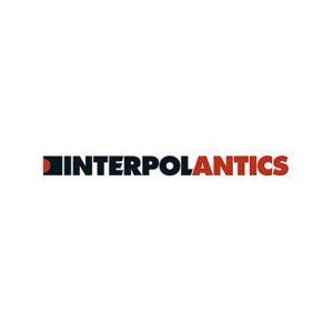 Interpol: Antics