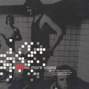 dEUS : No More Video