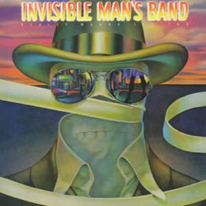 Invisible Man's Band : Really Wanna See You