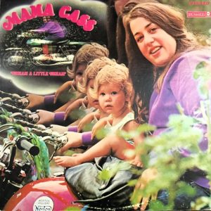 Mama Cass : Dream A Little Dream