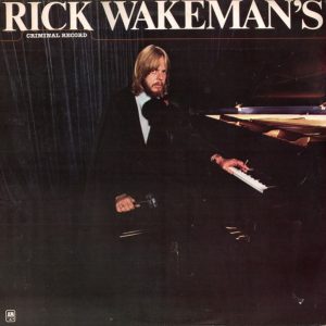 Rick Wakeman : Rick Wakeman's Criminal Record