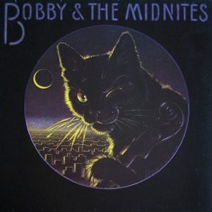 Bobby & The Midnites : Bobby & The Midnites