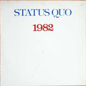 Status Quo : 1+9+8+2 = XX