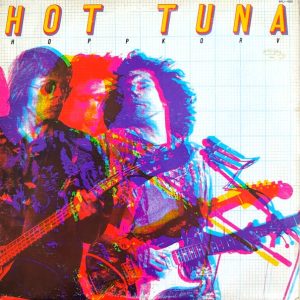 Hot Tuna : Hoppkorv