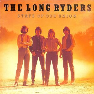 The Long Ryders : State of Our Union
