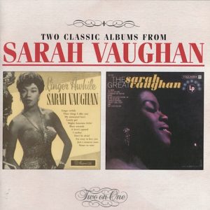 Sarah Vaughan : Linger Awhile / The Great Sarah Vaughan