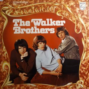 The Walker Brothers : Spotlight On