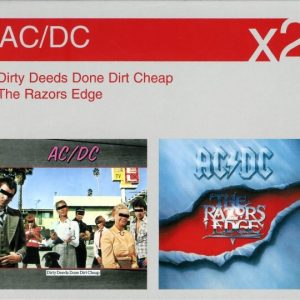 AC/DC : Dirty Deeds Done Dirt Cheap / The Razors Edge