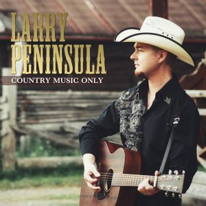 Larry Peninsula : Country Music Only