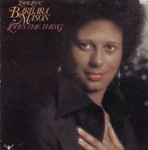 Barbara Mason : Love's The Thing