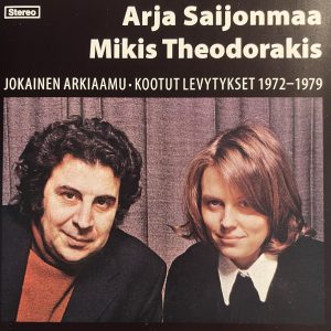 Arja Saijonmaa & Mikis Theodorakis : Arja Saijonmaa & Mikis Theodorakis
