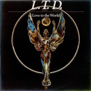 L.T.D. : Love To The World
