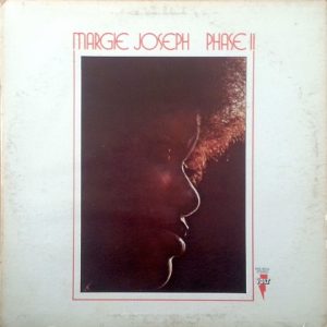 Margie Joseph : Phase II