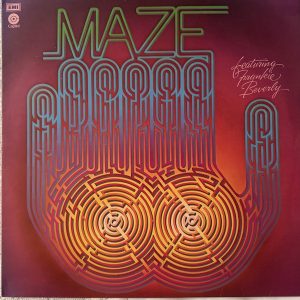Maze Featuring Frankie Beverly : Maze Featuring Frankie Beverly
