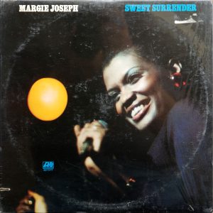 Margie Joseph : Sweet Surrender