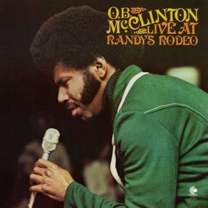 O.B. McClinton : Live At Randy's Rodeo