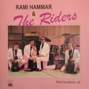 Rami Hammar & The Riders : Rautalankaa -88