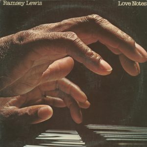 Ramsey Lewis : Love Notes