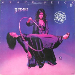 Grace Slick : Dreams
