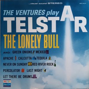 The Ventures : The Ventures Play Telstar, The Lonely Bull
