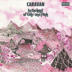 Caravan : In The Land of Grey And Pink