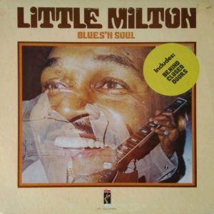 Little Milton : Blues'N Soul