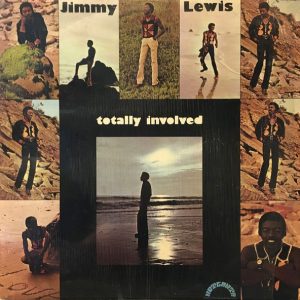Jimmy Lewis : Totally Involved