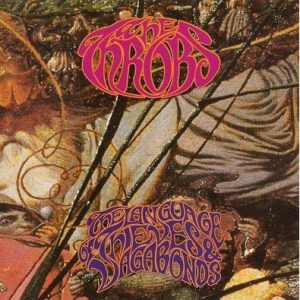 The Throbs : The Language of Thieves And Vagabonds