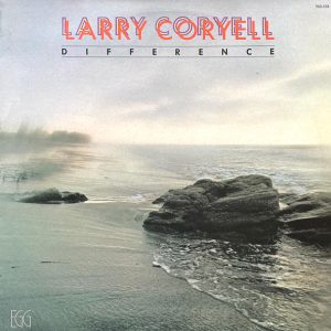 Larry Coryell : Difference