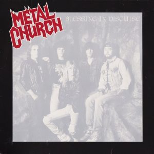 Metal Church : Blessing In Disguise