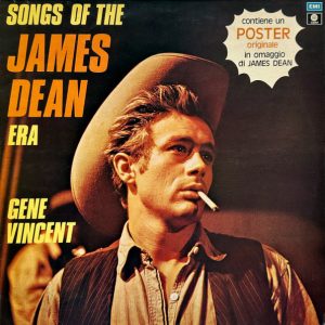 Gene Vincent : Songs of The James Dean Era