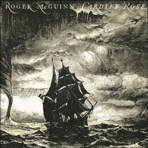 Roger McGuinn : Cardiff Rose