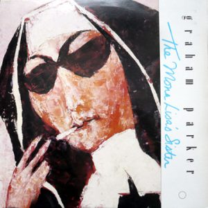Graham Parker : The Mona Lisa's Sister