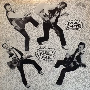 Mac Curtis : Rock Me