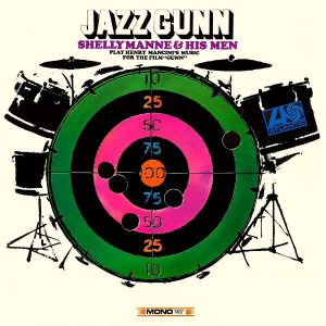 Shelly Manne & His Men : Jazz Gunn