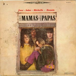 The Mamas & The Papas : The Mamas & The Papas