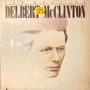 Delbert McClinton : The Best Of