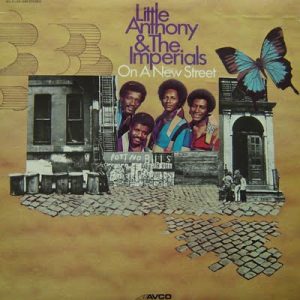 Little Anthony & The Imperials : On A New Street