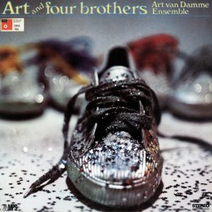 Art Van Damme Ensemble : Art And Four Brothers