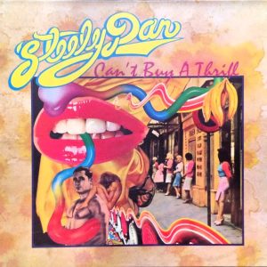 Steely Dan : Can't Buy A Thrill