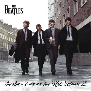 The Beatles : On Air - Live At The BBC Volume 2